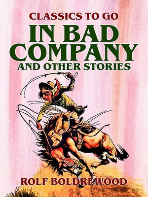 cover image of In Bad Company, and other stories